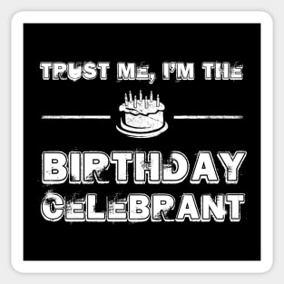 Birthday Celebrant Vintage Meme Gift For Bday Birthday Celebrants Sticker